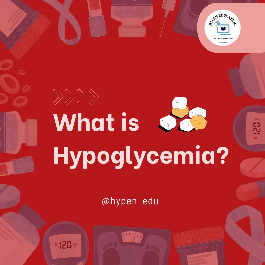 Hypoglycemia